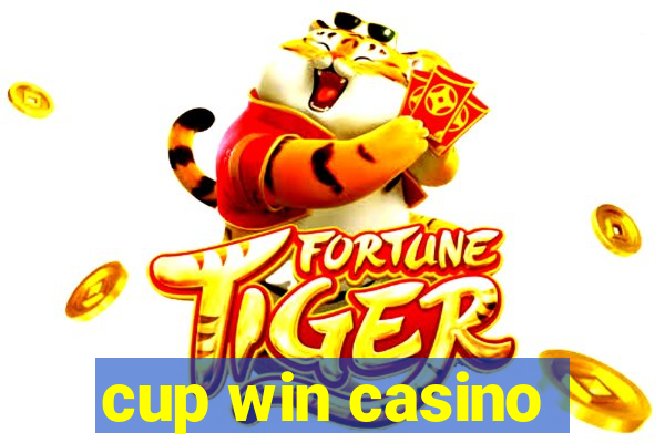 cup win casino